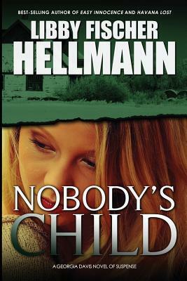 Nobody's Child by Libby Fischer Hellmann