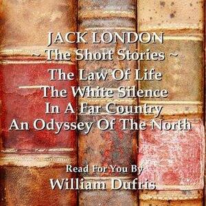 Jack London: The Short Stories by Jack London