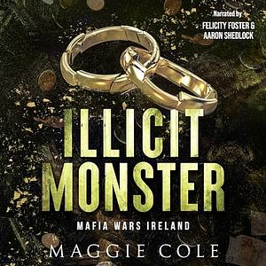 Illicit Monster  by Maggie Cole