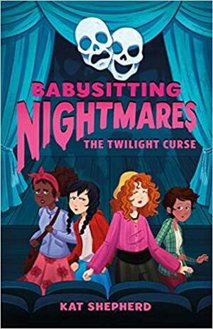 Babysitting Nightmares: The Twilight Curse by Rayanne Vieira, Kat Shepherd