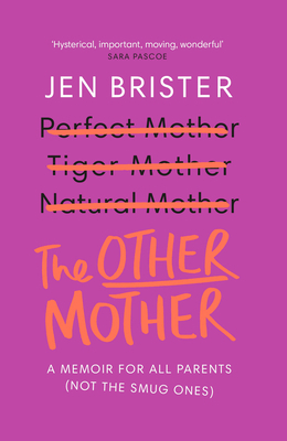 The Other Mother by Jen Brister