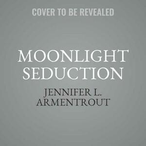 Moonlight Seduction: A de Vincent Novel by Jennifer L. Armentrout