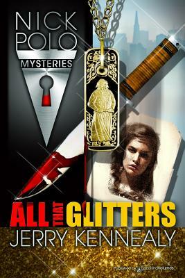 All That Glitters by Jerry Kennealy