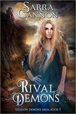 Rival Demons by Sarra Cannon