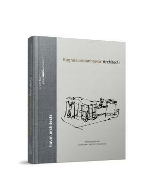 Hughesumbanhowar Architects-The Architecture of Scott Hughes and John Umbanhowar by Scott Hughes