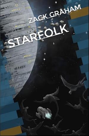 Starfolk by Zack Graham