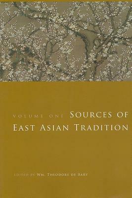 Sources of East Asian Tradition: The Modern Period by 