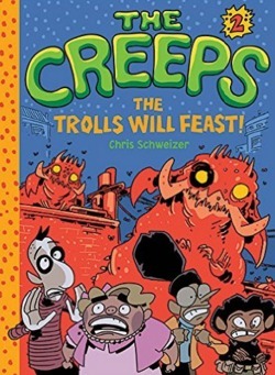 The Trolls Will Feast! by Chris Schweizer