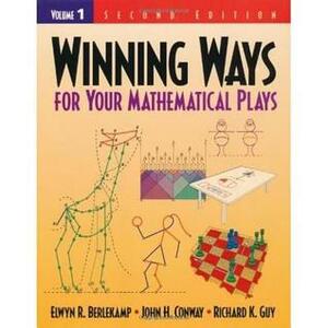 Winning Ways for Your Mathematical Plays: Volume 1 by John H. Conway, Richard K. Guy, Elwyn R. Berlekamp