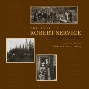 The Best of Robert Service by Robert W. Service