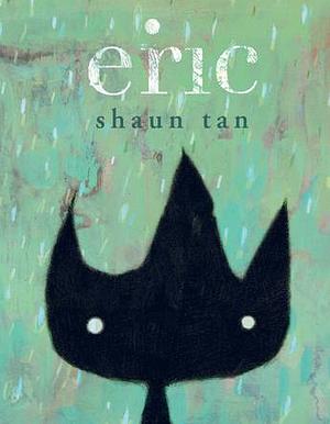 Eric by Shaun Tan