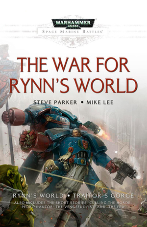 The War for Rynn's World by Steve Parker, Mike Lee