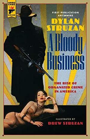 A Bloody Business by Drew Struzan, Dylan Struzan