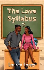 The Love Syllabus by Lauren Lacey