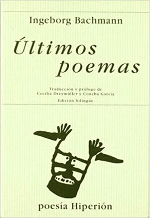 Últimos poemas by Ingeborg Bachmann