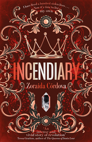 Incendiary by Zoraida Córdova