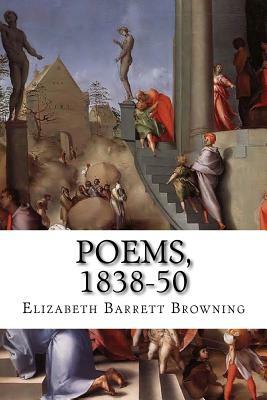 Poems, 1838-50 by Elizabeth Barrett Browning