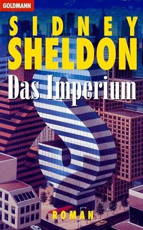 Das Imperium. by Sidney Sheldon, Sidney Sheldon