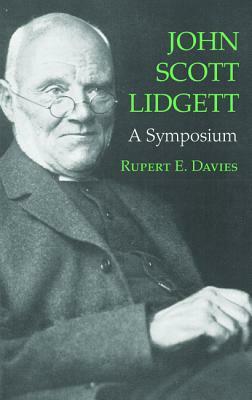 John Scott Lidgett by Rupert E. Davies