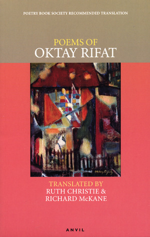 Poems of Oktay Rifat by Ruth Christie, Oktay Rifat, Richard McKane