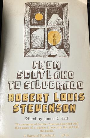 From Scotland to Silverado by Robert Louis Stevenson