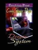 Dragon in the System by Cindy Spencer Pape