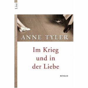 Im Krieg und in der Liebe by Anne Tyler