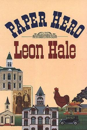 Paper Hero by Leon Hale