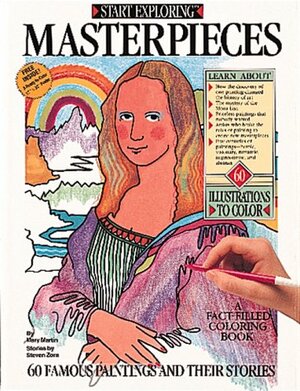 Start Exploring Masterpieces: A Fact Filled Coloring Book by Mary Martin, Steven Zorn