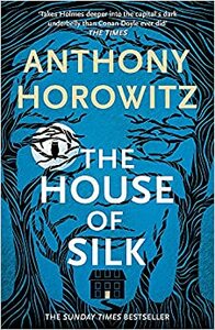 The House of Silk by Anthony Horowitz