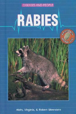 Rabies by Virginia B. Silverstein, Robert A. Silverstein, Alvin Silverstein