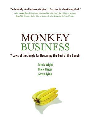 Monkey Business by Mick Hager, Steve Tyink, Sandy Wight