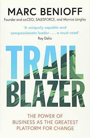 NEW-Trailblazer by Marc Benioff, Marc Benioff