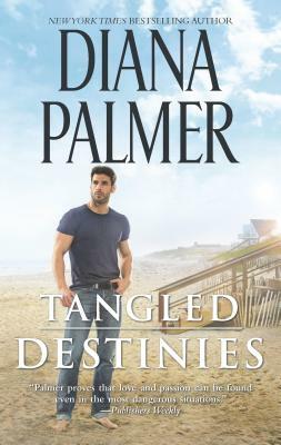 Tangled Destinies by Diana Palmer