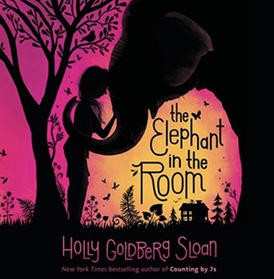 The Elephant in the Room by Holly Goldberg Sloan