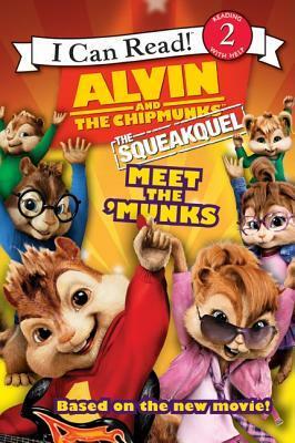 Alvin and the Chipmunks: The Squeakquel: Meet the 'Munks by Susan Hill