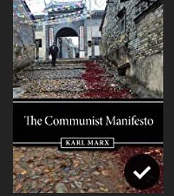 The Communist Manifesto by Karl Marx, Friedrich Engels