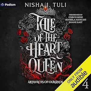 Tale of the Heart Queen by Nisha J. Tuli