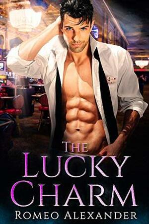 The Lucky Charm by Romeo Alexander