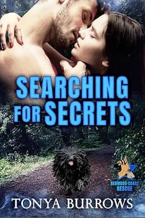 Searching for Secrets  by Tonya Burrows