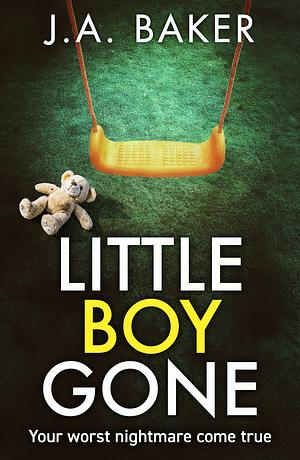 Little Boy, Gone by J.A. Baker, J.A. Baker