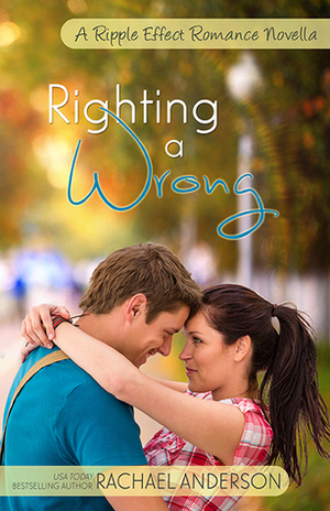 Righting a Wrong by Rachael Anderson