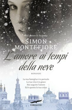L'amore ai tempi della neve by Simon Sebag Montefiore