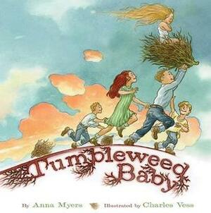 Tumbleweed Baby by Anna Myers, Charles Vess