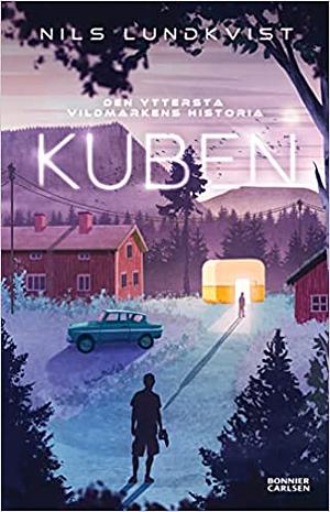 Den yttersta vildmarkens historia. Kuben by Nils Lundkvist