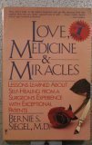 Love, Medicine & Miracles by Bernie S. Siegel