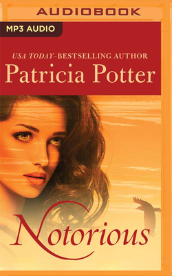 Notorious by Patricia Potter