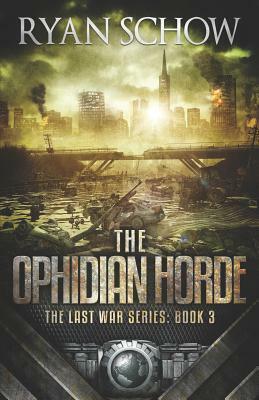 The Ophidian Horde: A Post-Apocalyptic EMP Survivor Thriller by Ryan Schow