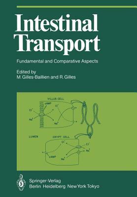 Intestinal Transport: Fundamental and Comparative Aspects by 