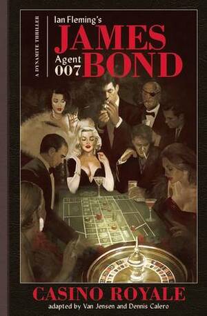 James Bond: Casino Royale by Van Jensen, Dennis Calero, Ian Fleming